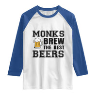 Monks Brew The Best Beers Raglan Shirt Funny Craft Beer Brewer