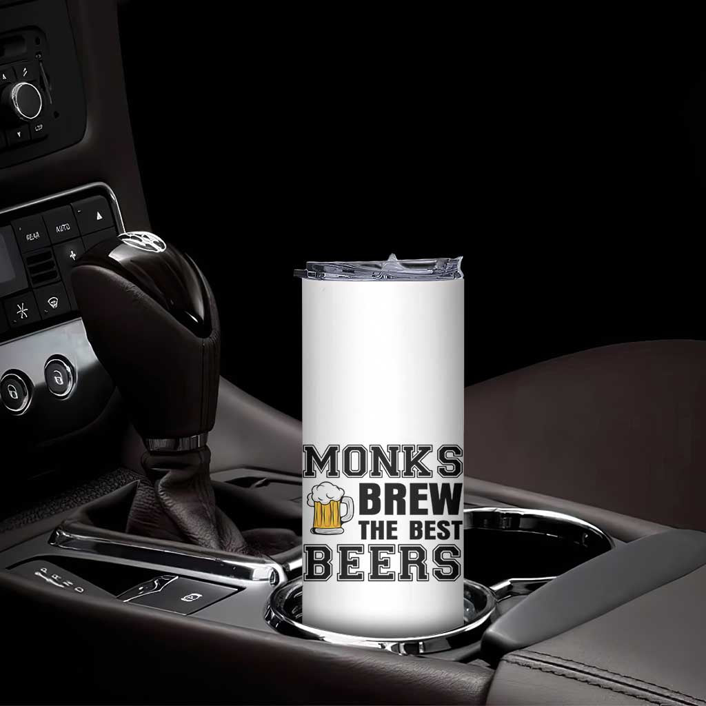 Monks Brew The Best Beers Skinny Tumbler Funny Craft Beer Brewer