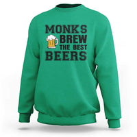 Monks Brew The Best Beers Sweatshirt Funny Craft Beer Brewer