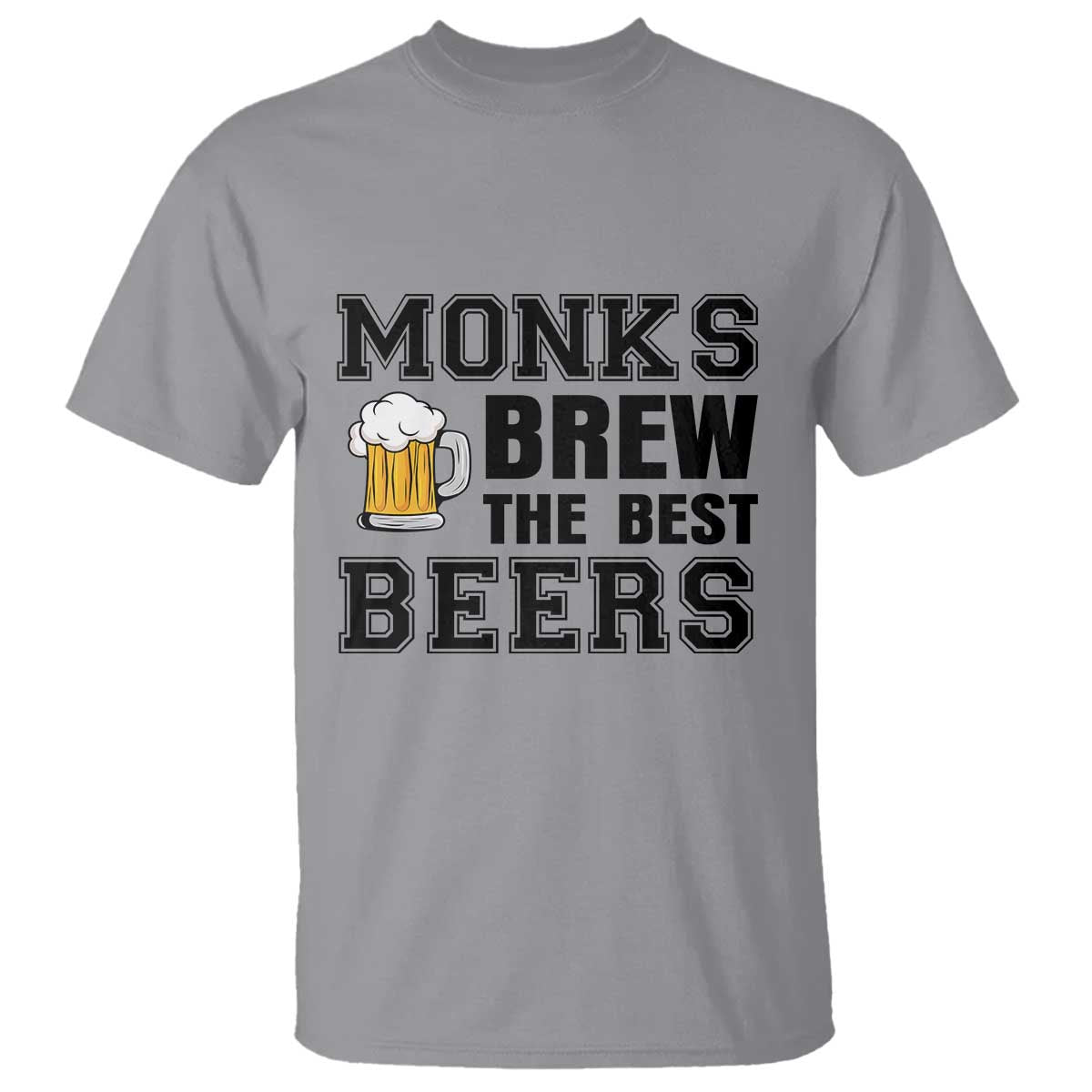 Monks Brew The Best Beers T Shirt Funny Craft Beer Brewer