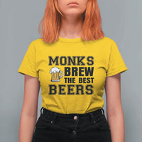 Monks Brew The Best Beers T Shirt For Women Funny Craft Beer Brewer