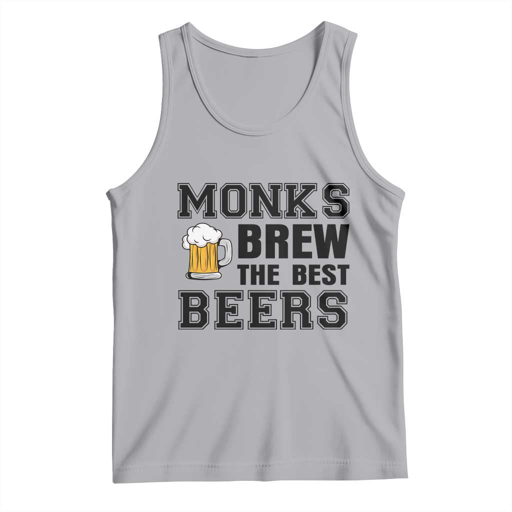 Monks Brew The Best Beers Tank Top Funny Craft Beer Brewer