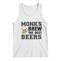Monks Brew The Best Beers Tank Top Funny Craft Beer Brewer