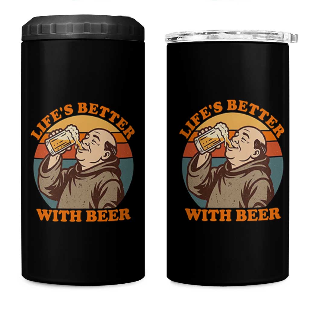 Funny Craft Beer Drinker Monks 4 in 1 Can Cooler Tumbler Lifes Better With Beer