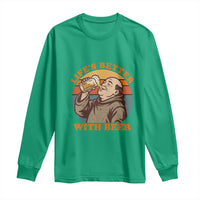 Funny Craft Beer Drinker Monks Long Sleeve Shirt Lifes Better With Beer