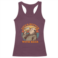 Funny Craft Beer Drinker Monks Racerback Tank Top Lifes Better With Beer