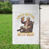 George Washington Lifes Better With Beer Garden Flag Funny Founding Father Beer Lover