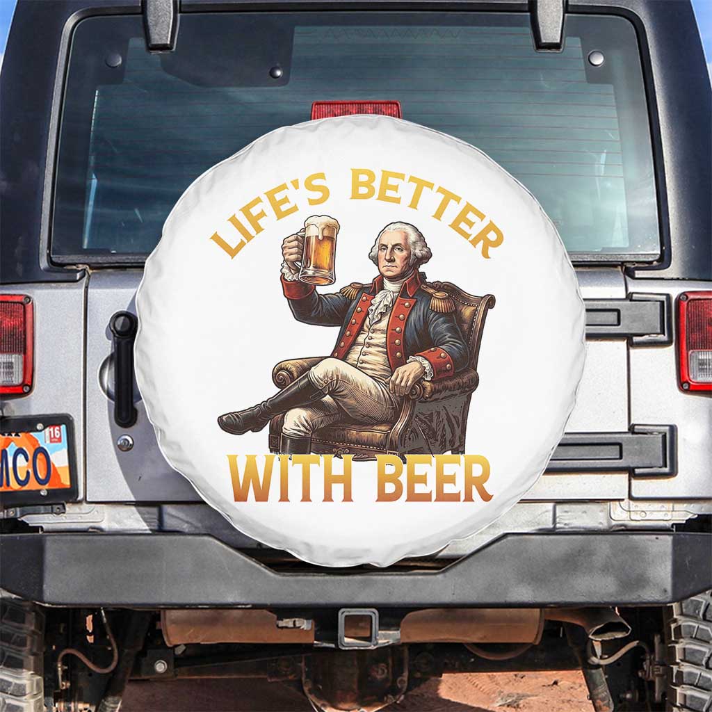 George Washington Lifes Better With Beer Spare Tire Cover Funny Founding Father Beer Lover