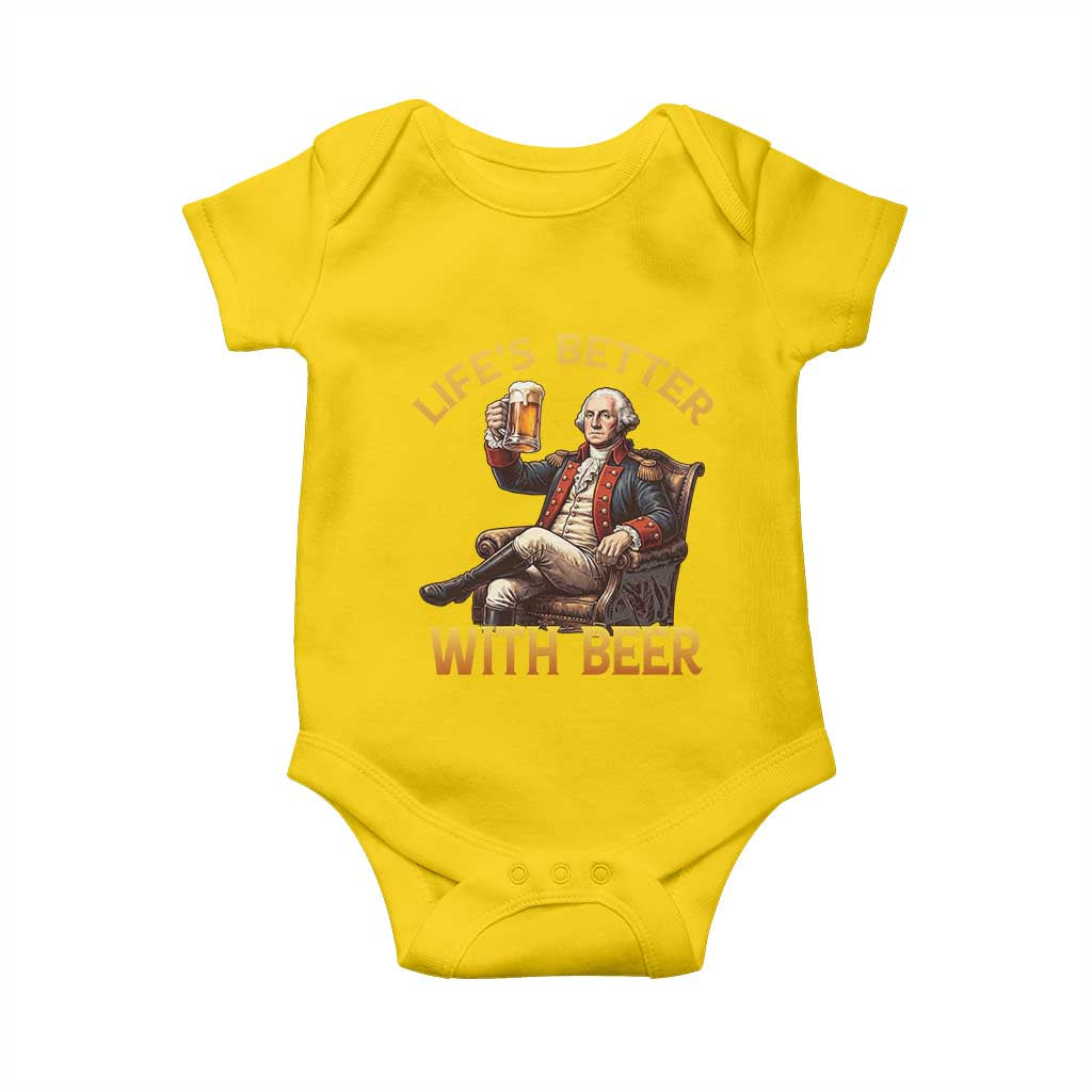 George Washington Lifes Better With Beer Baby Onesie Funny Founding Father Beer Lover