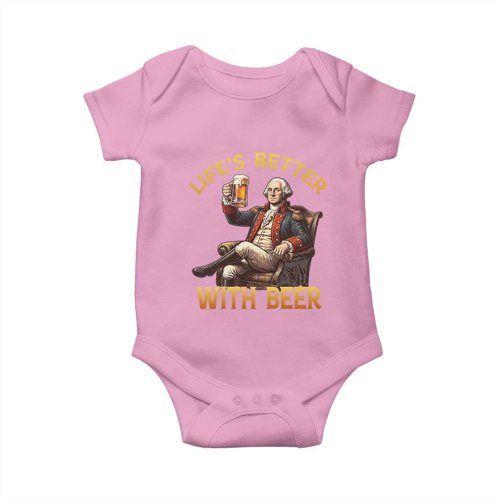 George Washington Lifes Better With Beer Baby Onesie Funny Founding Father Beer Lover