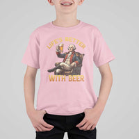 George Washington Lifes Better With Beer T Shirt For Kid Funny Founding Father Beer Lover