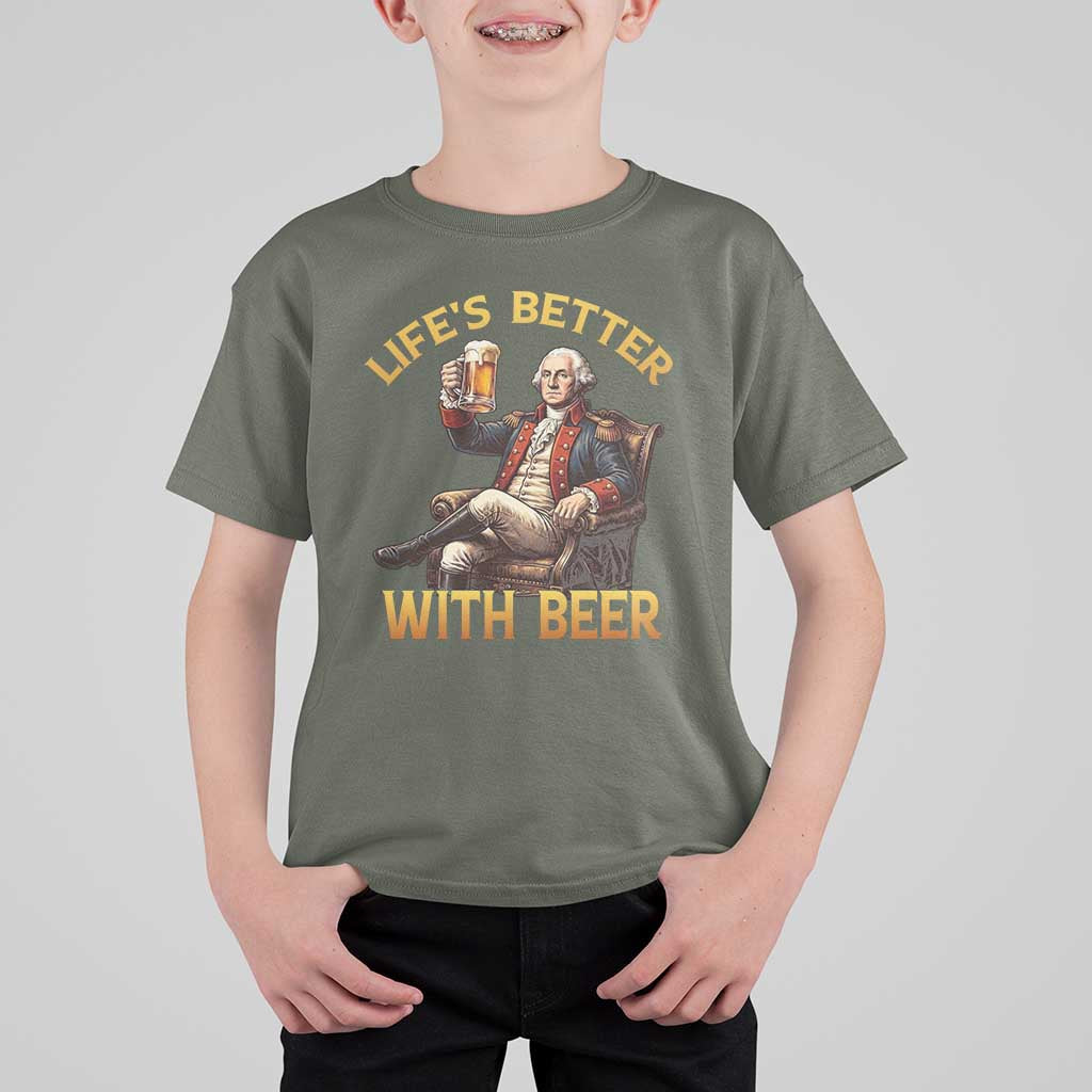George Washington Lifes Better With Beer T Shirt For Kid Funny Founding Father Beer Lover