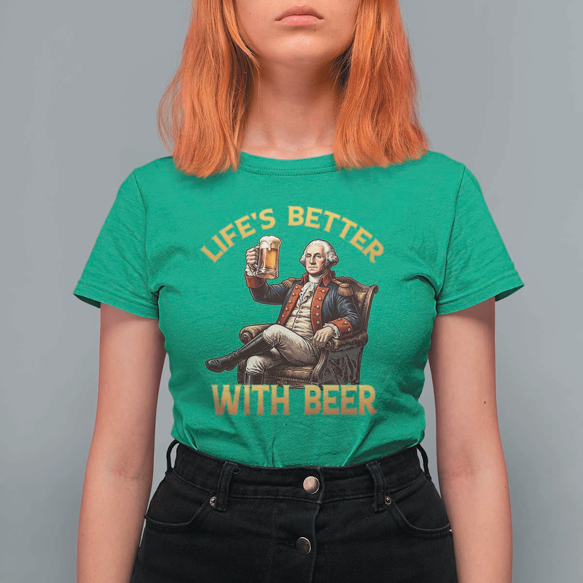 George Washington Lifes Better With Beer T Shirt For Women Funny Founding Father Beer Lover