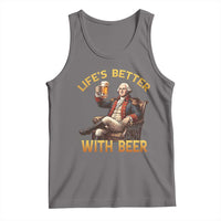 George Washington Lifes Better With Beer Tank Top Funny Founding Father Beer Lover