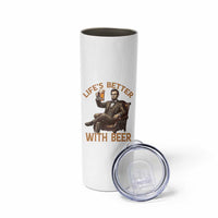 Abraham Lincoln Lifes Better With Beer Skinny Tumbler Funny American President Beer Lover