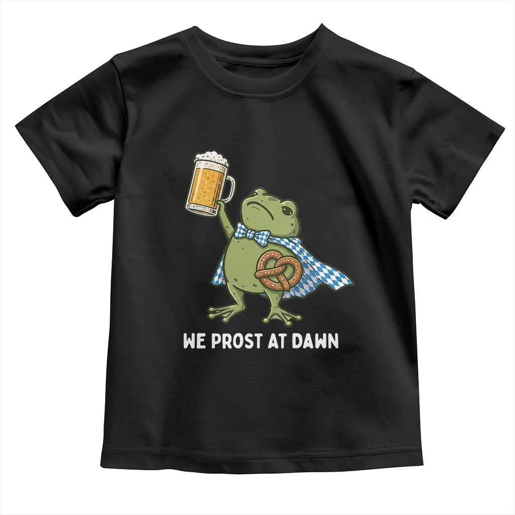 Funny Frog Oktoberfest Bavarian Beer Lover Toddler T Shirt We Prost At Dawn