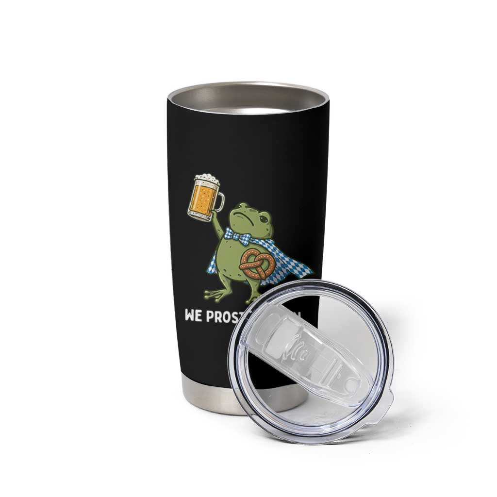 Funny Frog Oktoberfest Bavarian Beer Lover Tumbler Cup We Prost At Dawn
