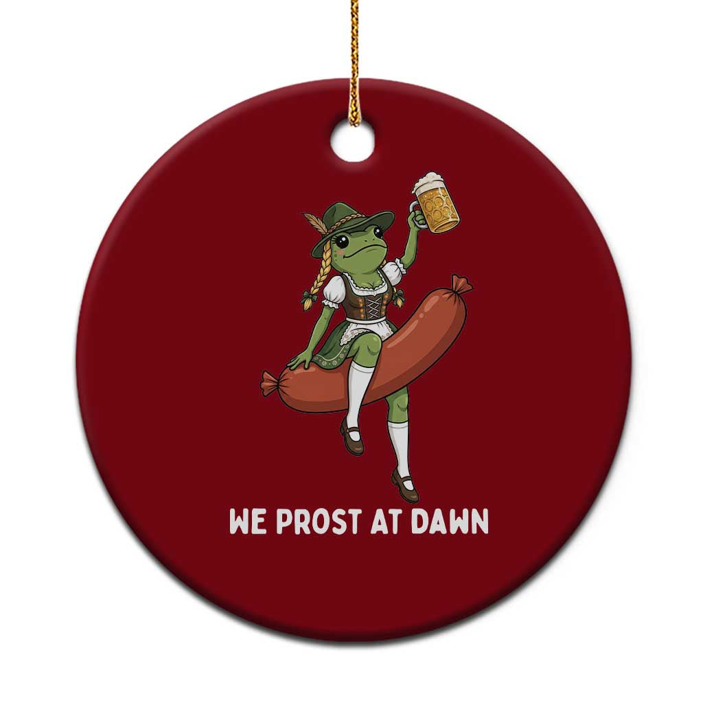 Funny Oktoberfest Frog Ceramic Ornament We Prost At Dawn Dirndl Sausage Beer Lover