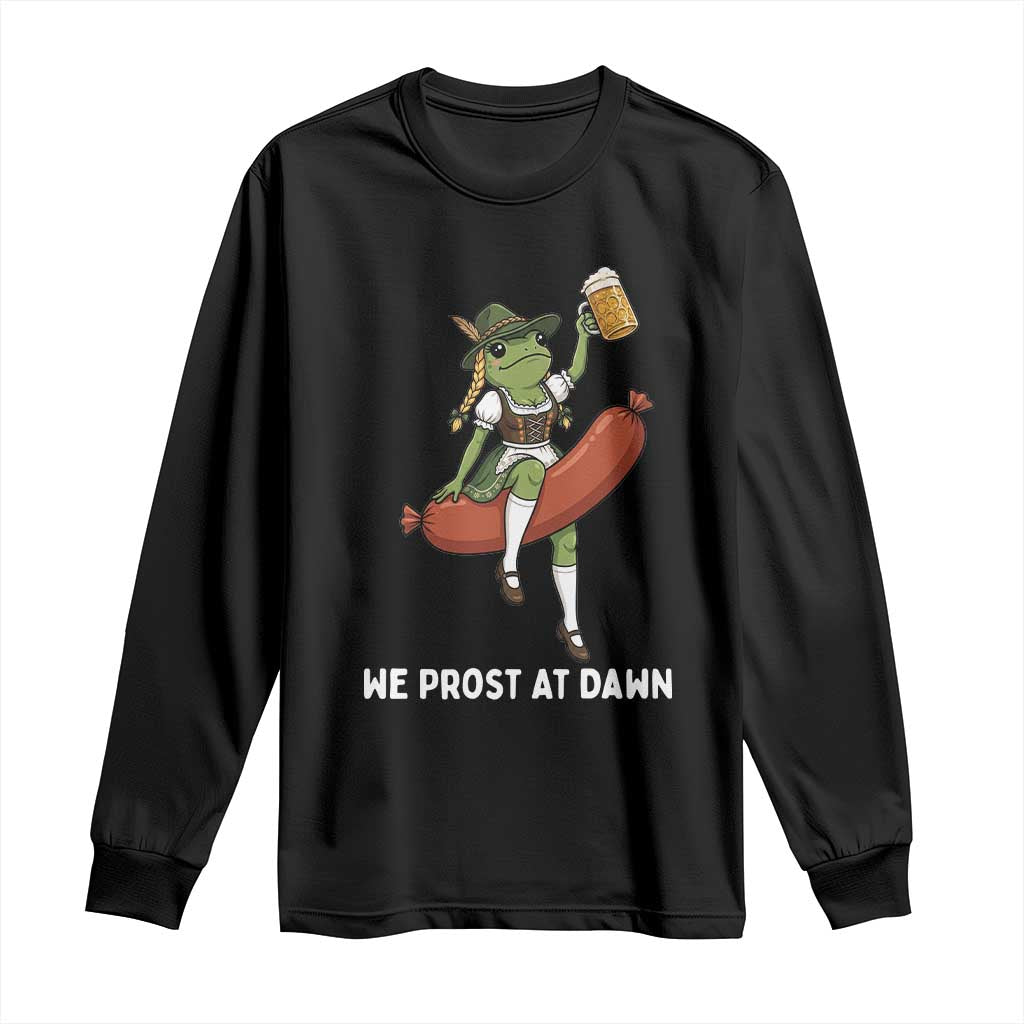 Funny Oktoberfest Frog Long Sleeve Shirt We Prost At Dawn Dirndl Sausage Beer Lover