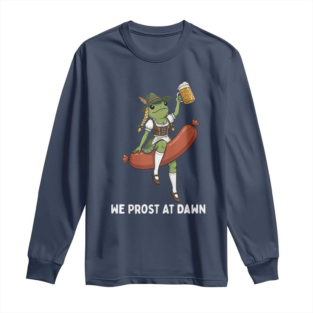 Funny Oktoberfest Frog Long Sleeve Shirt We Prost At Dawn Dirndl Sausage Beer Lover