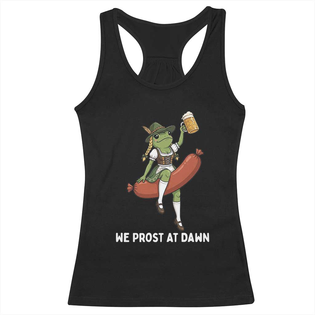 Funny Oktoberfest Frog Racerback Tank Top We Prost At Dawn Dirndl Sausage Beer Lover
