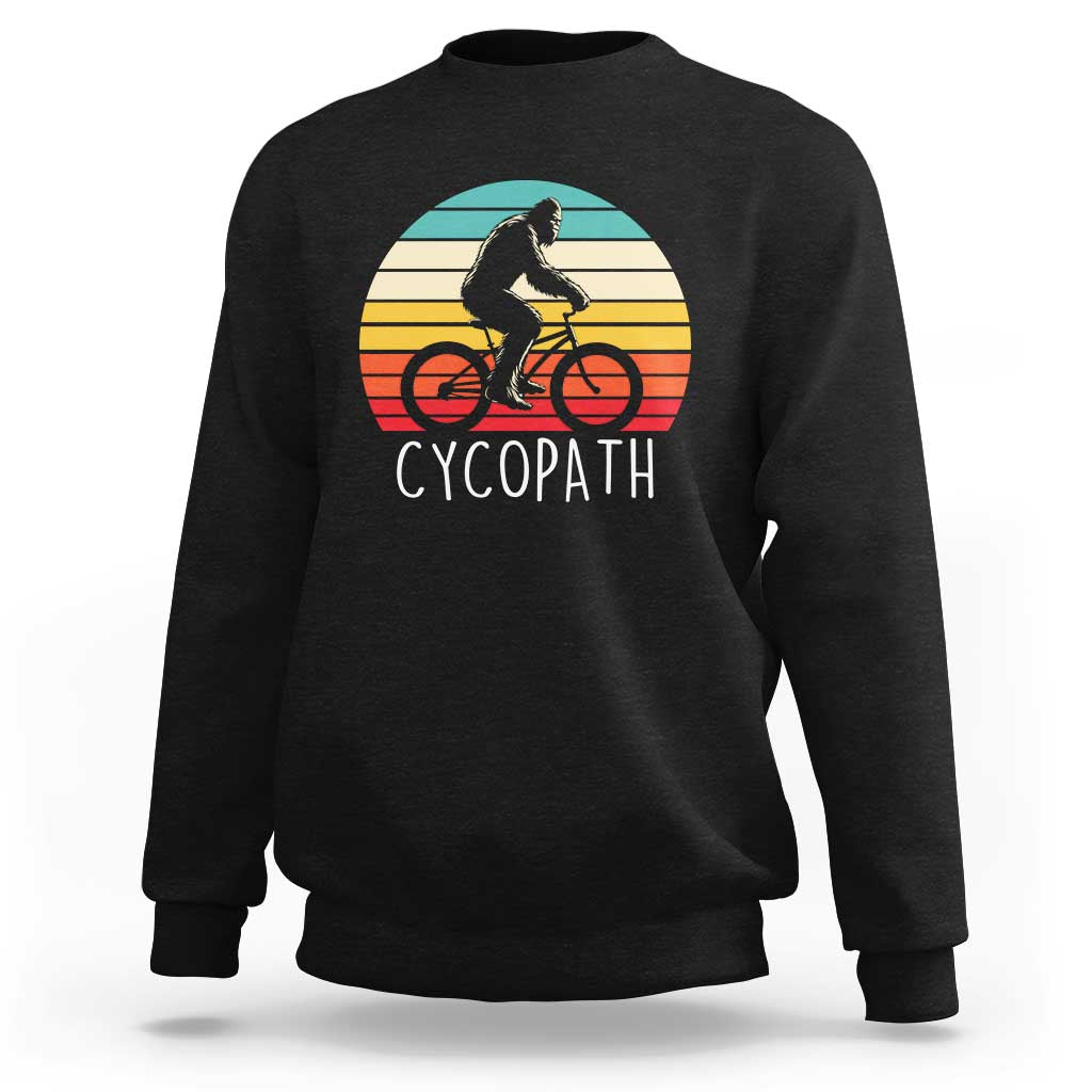 Cycopath Bigfoot Riding Bike Sweatshirt Funny Bigfoot Cyclist Bicycle Gift