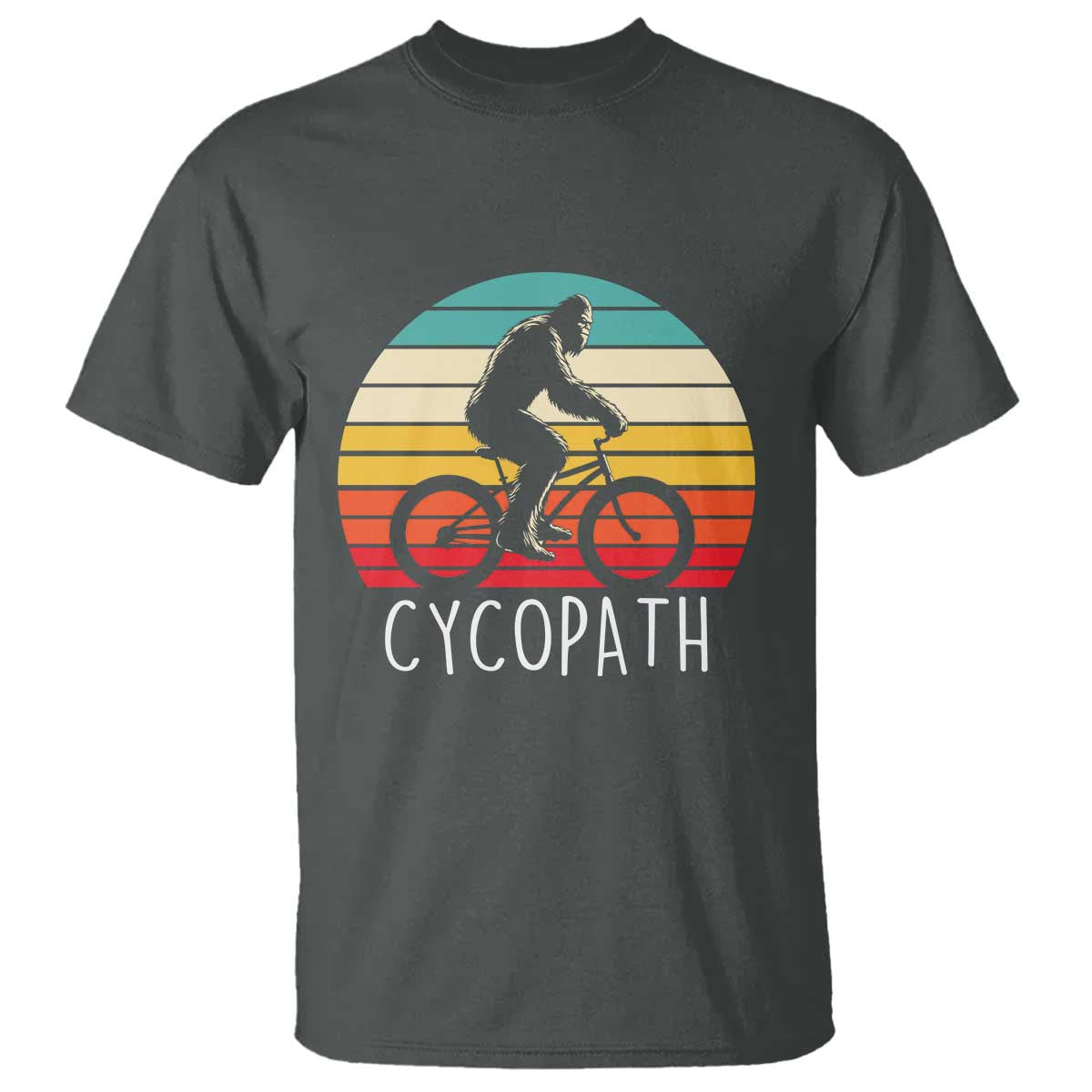 Cycopath Bigfoot Riding Bike T Shirt Funny Bigfoot Cyclist Bicycle Gift
