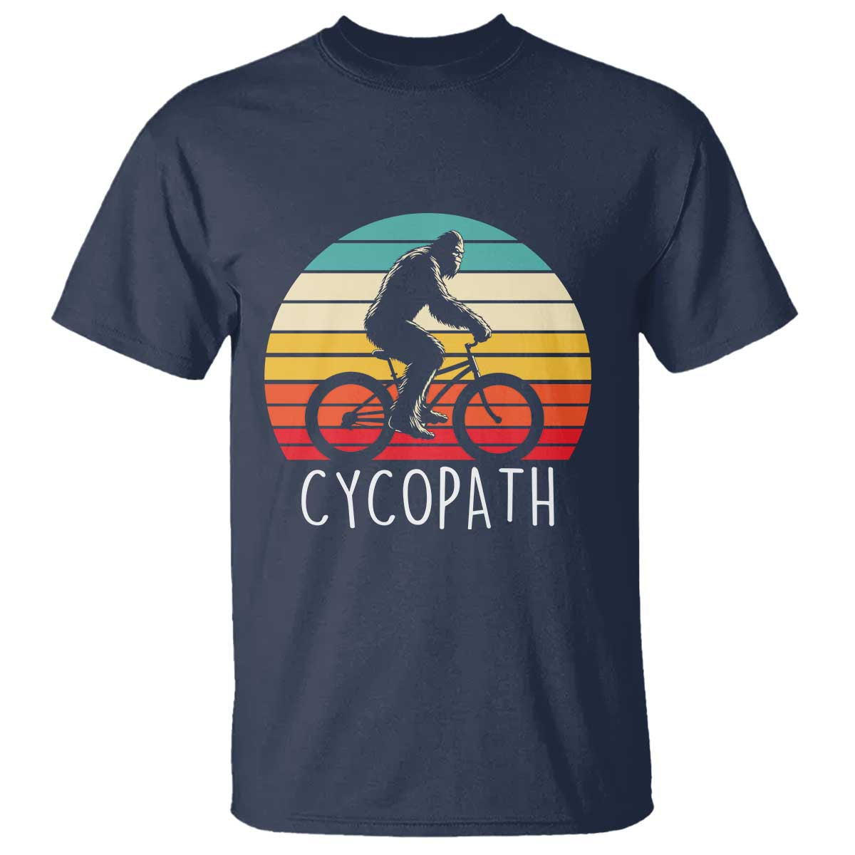 Cycopath Bigfoot Riding Bike T Shirt Funny Bigfoot Cyclist Bicycle Gift