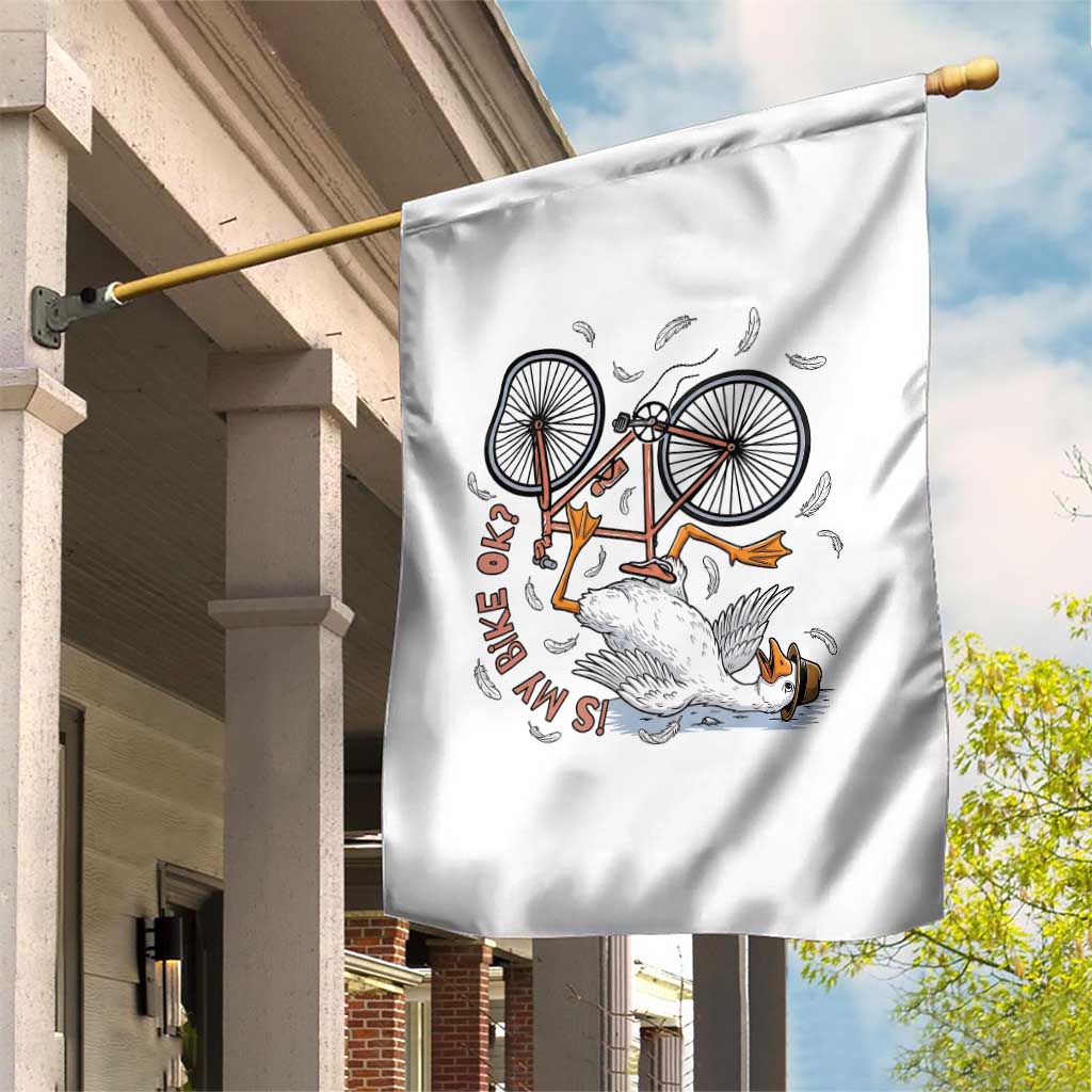 Funny Bike Crash Cycling Goose Lover Garden Flag Is My Bike OK