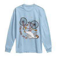 Funny Bike Crash Cycling Goose Lover Long Sleeve Shirt Is My Bike OK