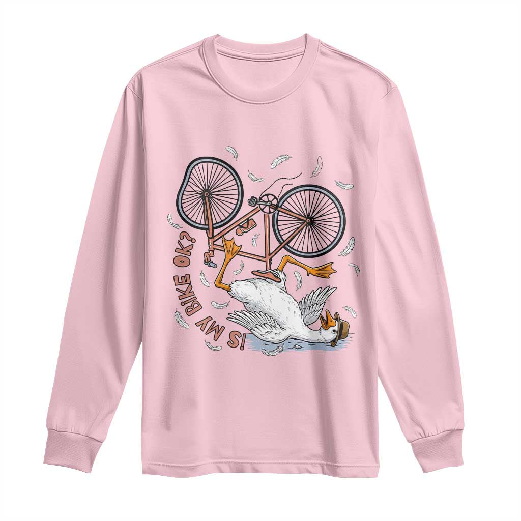 Funny Bike Crash Cycling Goose Lover Long Sleeve Shirt Is My Bike OK