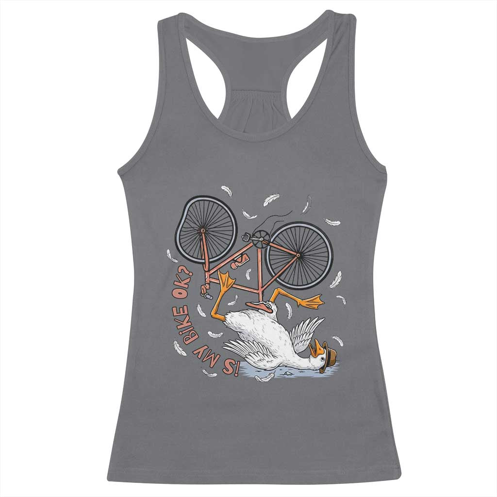 Funny Bike Crash Cycling Goose Lover Racerback Tank Top Is My Bike OK