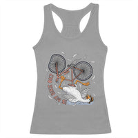 Funny Bike Crash Cycling Goose Lover Racerback Tank Top Is My Bike OK