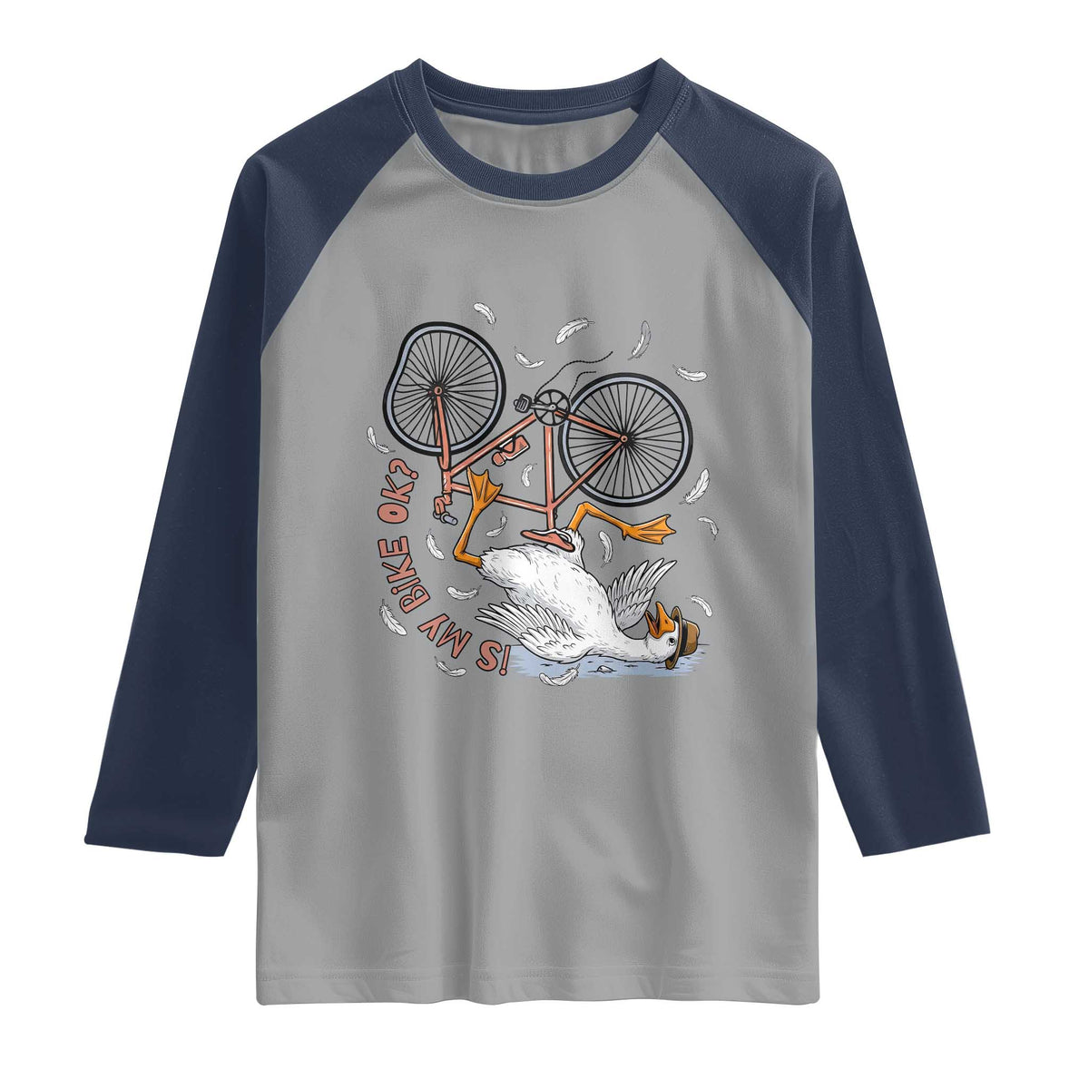 Funny Bike Crash Cycling Goose Lover Raglan Shirt Is My Bike OK