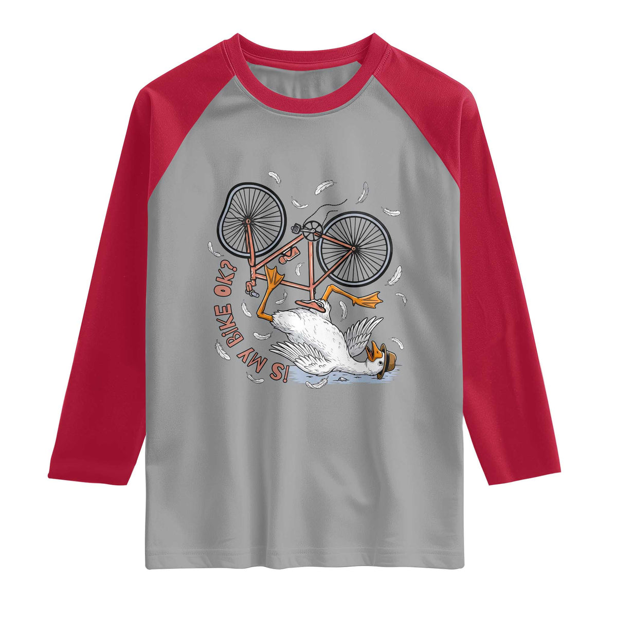 Funny Bike Crash Cycling Goose Lover Raglan Shirt Is My Bike OK