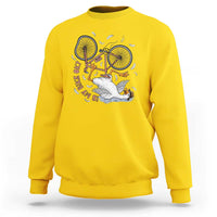Funny Bike Crash Cycling Goose Lover Sweatshirt Is My Bike OK