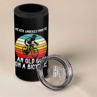 Never Underestimate An Old Guy On A Bicycle 4 in 1 Can Cooler Tumbler Cycling Lover Gift