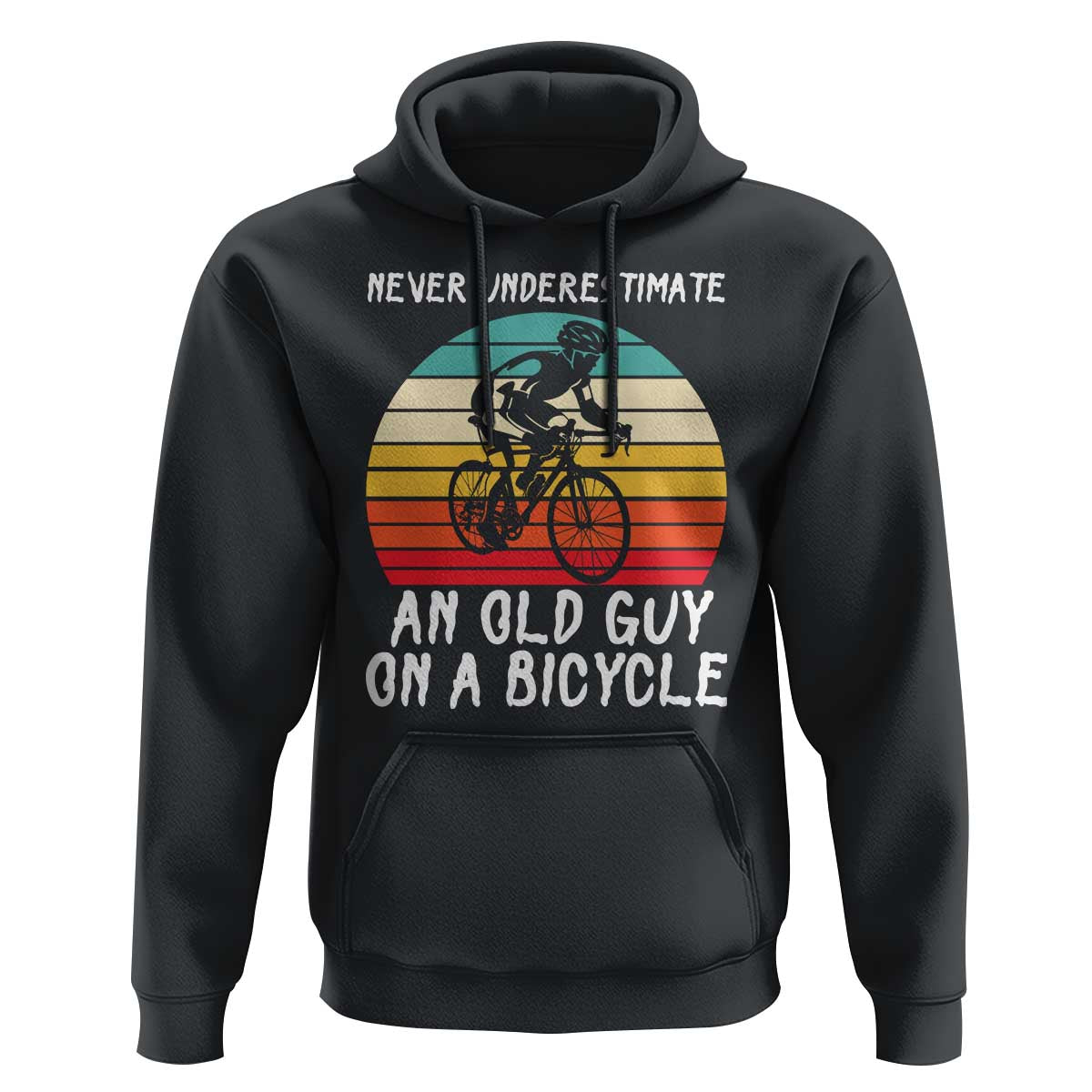 Never Underestimate An Old Guy On A Bicycle Hoodie Cycling Lover Gift