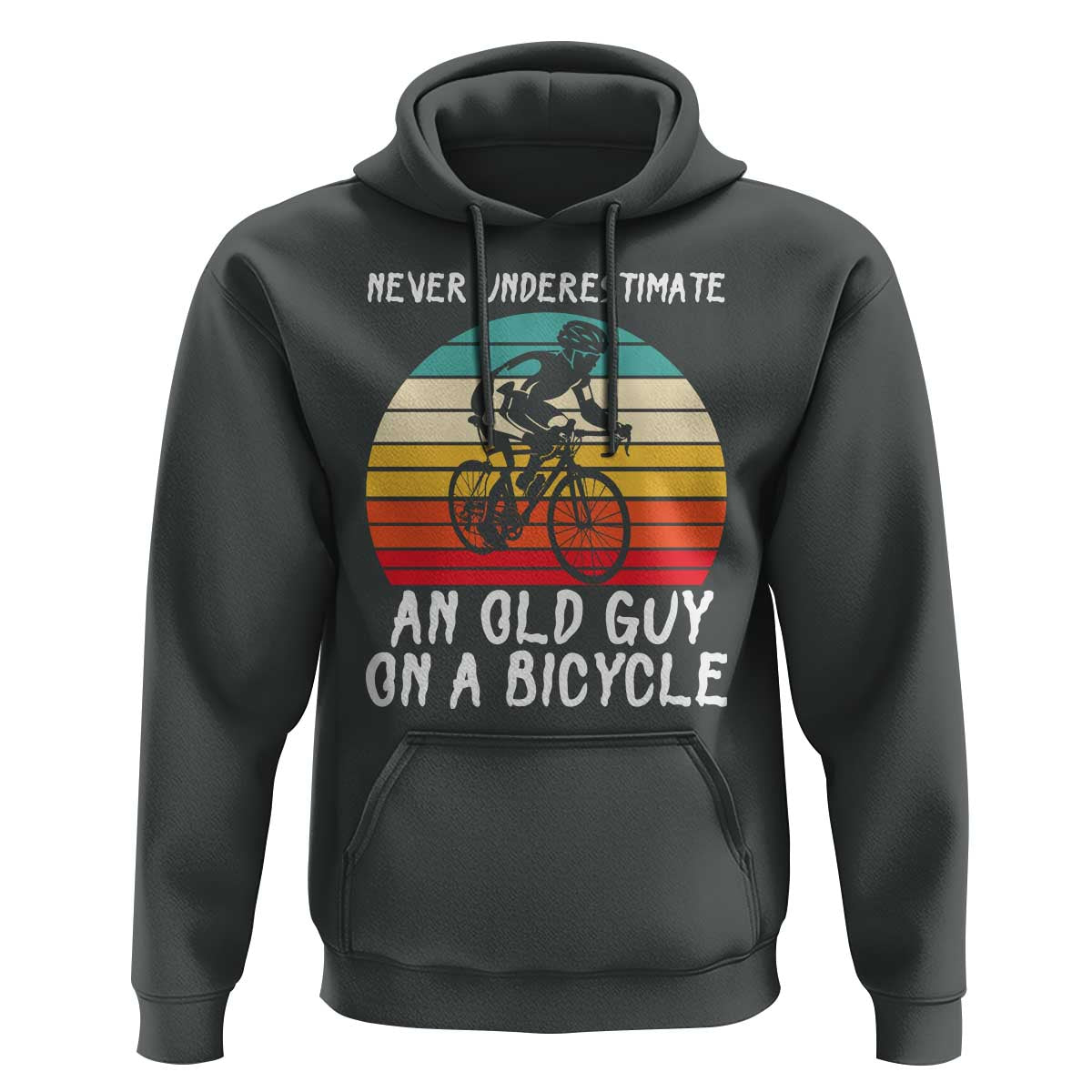 Never Underestimate An Old Guy On A Bicycle Hoodie Cycling Lover Gift