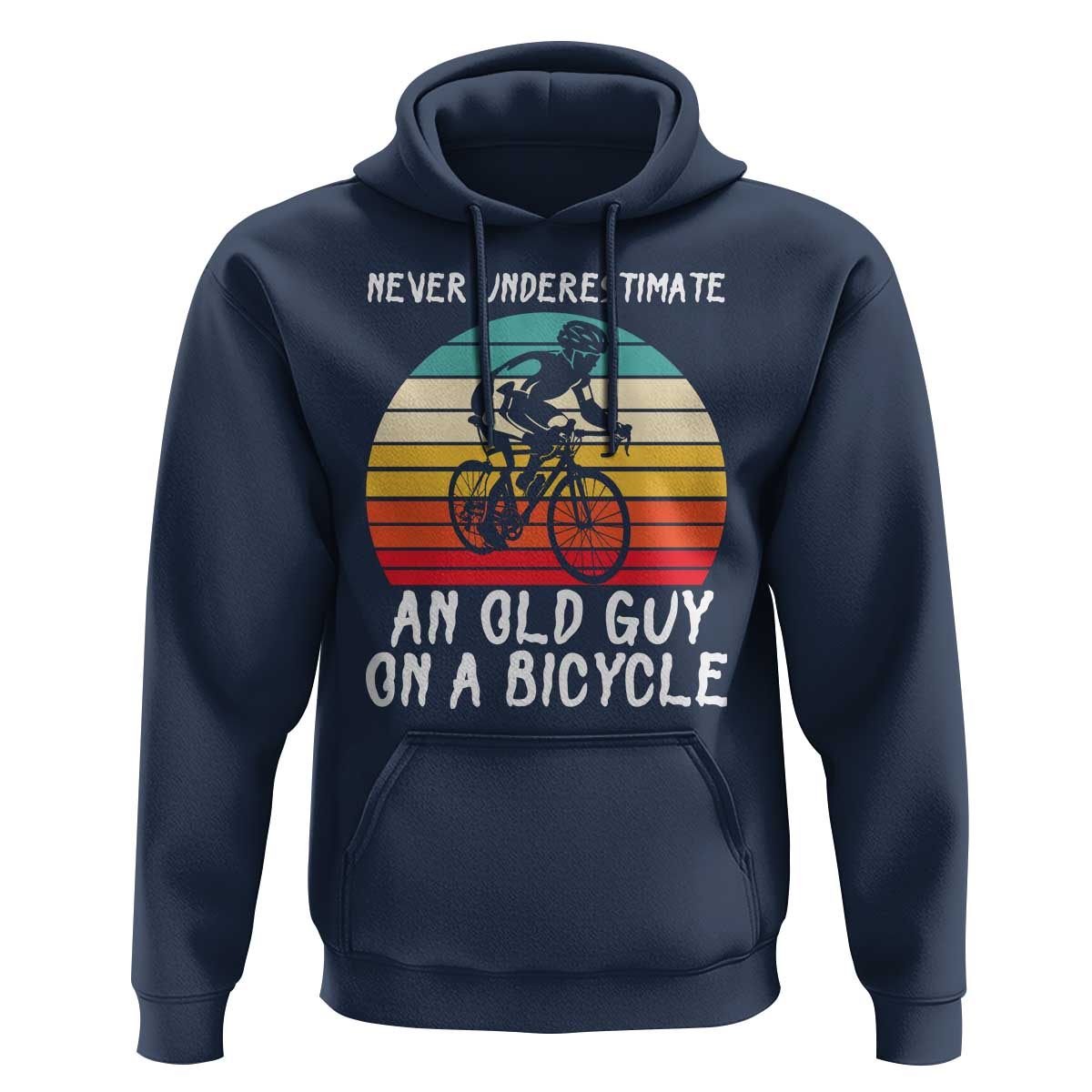 Never Underestimate An Old Guy On A Bicycle Hoodie Cycling Lover Gift