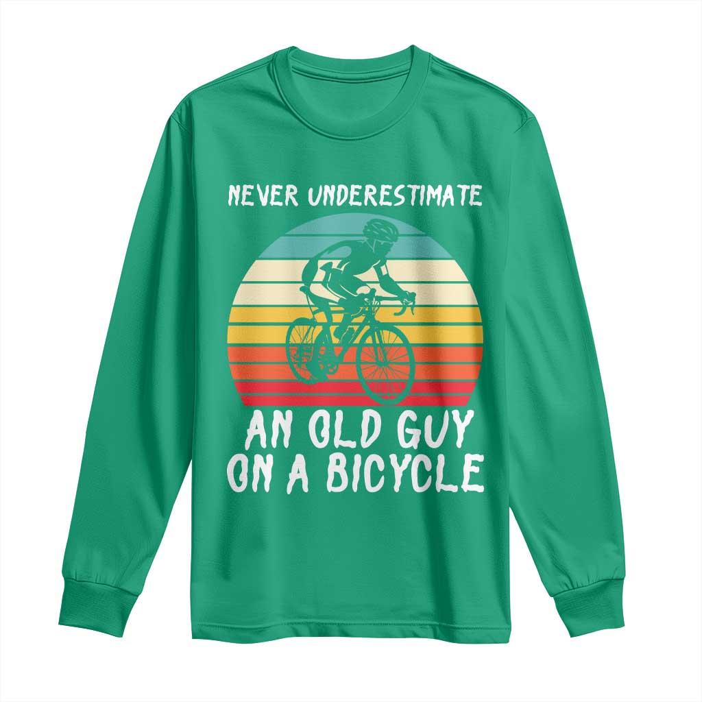 Never Underestimate An Old Guy On A Bicycle Long Sleeve Shirt Cycling Lover Gift