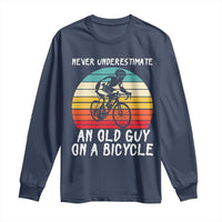 Never Underestimate An Old Guy On A Bicycle Long Sleeve Shirt Cycling Lover Gift