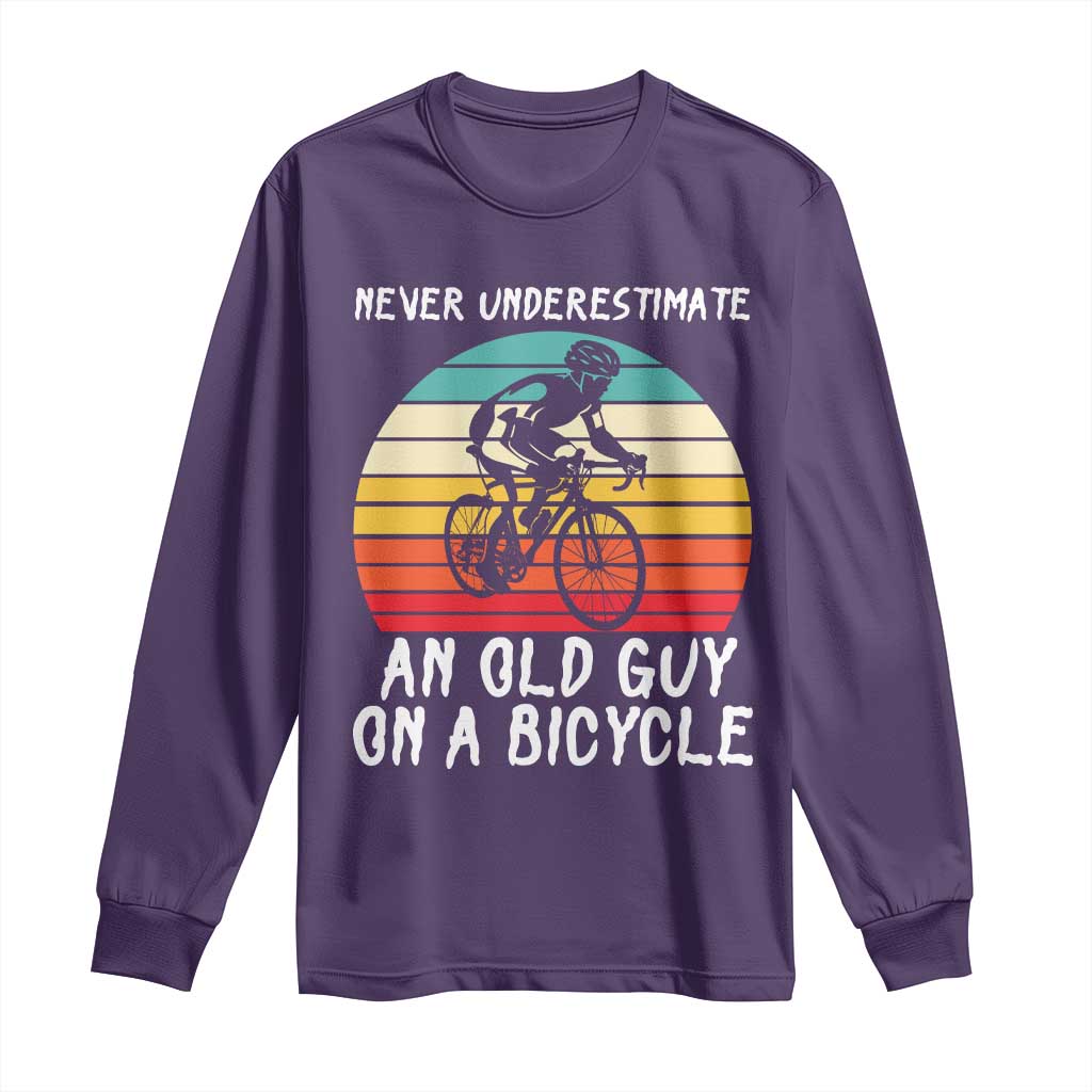 Never Underestimate An Old Guy On A Bicycle Long Sleeve Shirt Cycling Lover Gift
