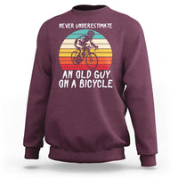 Never Underestimate An Old Guy On A Bicycle Sweatshirt Cycling Lover Gift