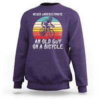 Never Underestimate An Old Guy On A Bicycle Sweatshirt Cycling Lover Gift