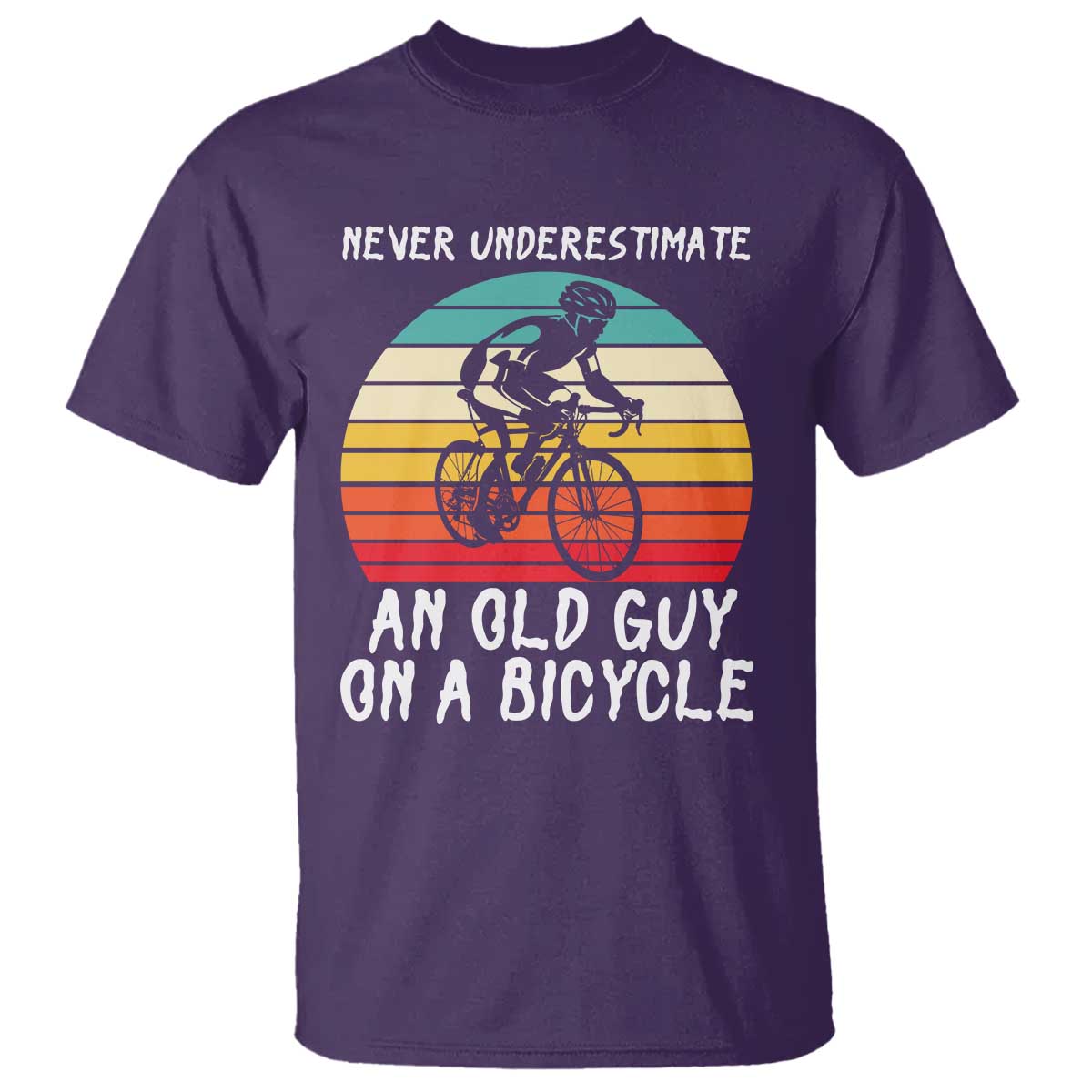 Never Underestimate An Old Guy On A Bicycle T Shirt Cycling Lover Gift