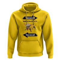 Funny Tacocat Spelled Backward Is Tacocat Hoodie Mexican Food Lover Gift - Wonder Print Shop