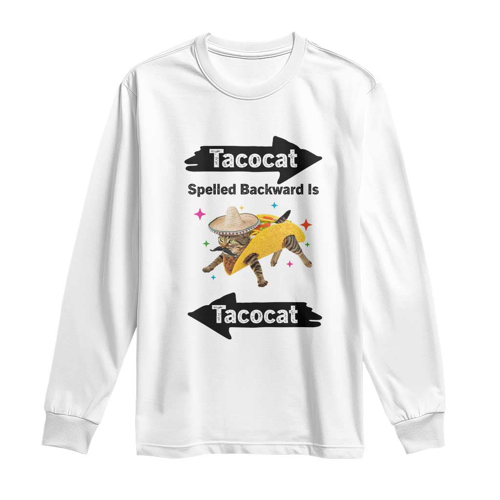 Funny Tacocat Spelled Backward Is Tacocat Long Sleeve Shirt Mexican Food Lover Gift - Wonder Print Shop
