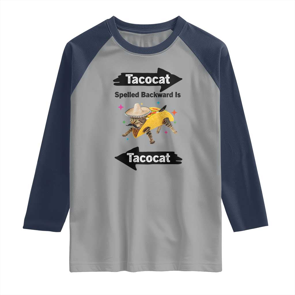 Funny Tacocat Spelled Backward Is Tacocat Raglan Shirt Mexican Food Lover Gift - Wonder Print Shop