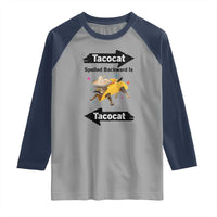 Funny Tacocat Spelled Backward Is Tacocat Raglan Shirt Mexican Food Lover Gift - Wonder Print Shop